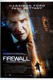 Firewall – Accesso negato [HD] (2006)