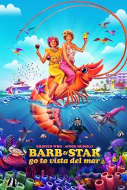 Barb e Star Vanno A Vista Del Mar [HD] (2021)