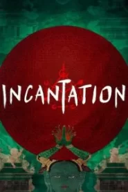 Incantation [Sub-ITA] (2022)