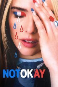 Not Okay [HD] (2022)