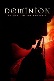 Dominion: Prequel to The Exorcist [Sub-ITA] (2005)
