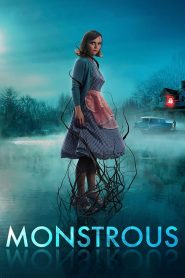 Monstrous [HD] (2022)