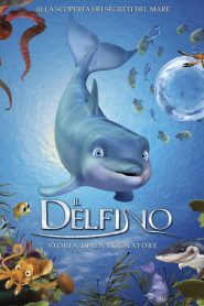 Il delfino – Storia di un sognatore (2009)