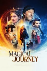 A Magical Journey [HD] (2019)