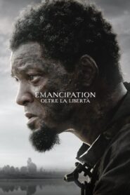 Emancipation – Oltre la libertà [HD] (2022)