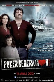 Poker Generation (2012)
