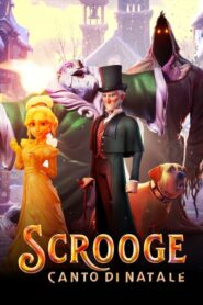 Scrooge – Canto di Natale [HD] (2022)