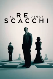 Il Re Degli Scacchi [HD] (2021)