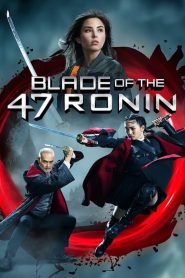 Blade of the 47 Ronin [HD] (2022)