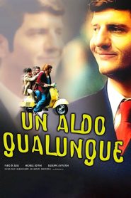 Un Aldo qualunque (2002)
