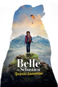 Belle & Sebastien – Next Generation [HD] (2022)