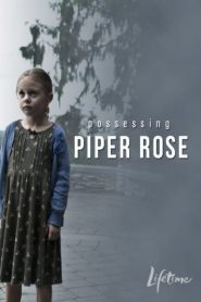 Il mio nome è Piper Rose (2011)