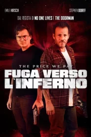 The Price We Pay – Fuga verso l’inferno [HD] (2022)