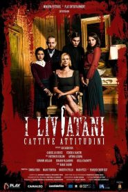 I Liviatani – Cattive attitudini [HD] (2020)