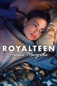 Royalteen: La Principessa Margrethe [HD] (2023)