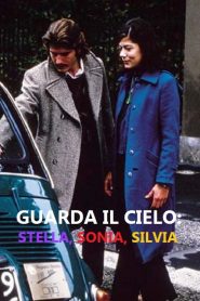 Guarda il cielo: Stella, Sonia, Silvia (2000)