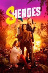 Sheroes [HD] (2023)
