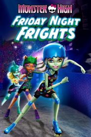 Monster High – Le paure del venerdì sera (2012)
